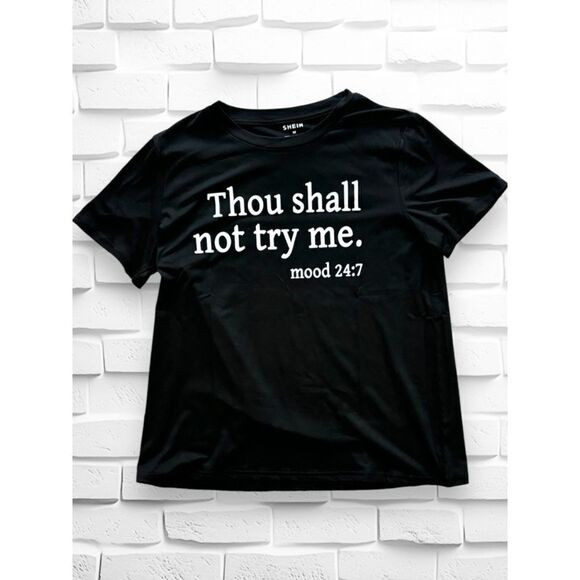 SHEIN Tops - Shein Women’s Medium “Thou Shall Not Try Me” Black Short Sleeve T-shirt • BNIB